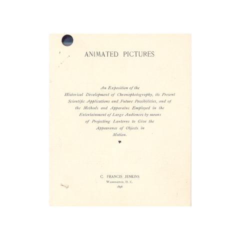 "Animated Pictures,  An Exposition of the Historical Development of Chronophotography, its Present Scientific Applications, and Future Possibilities...," 1898.